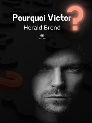 cover image of Pourquoi Victor ?